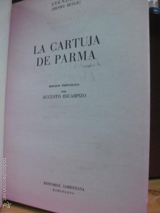 Libros: LA CARTUJA DE PARMA. STENDHAL. EDITORIAL LORENZANA, 1965. - Foto 2