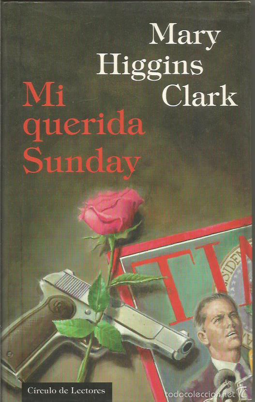 Libros: MI QUERIDA SUNDAY - Clark,Mary Higgins - Foto 1