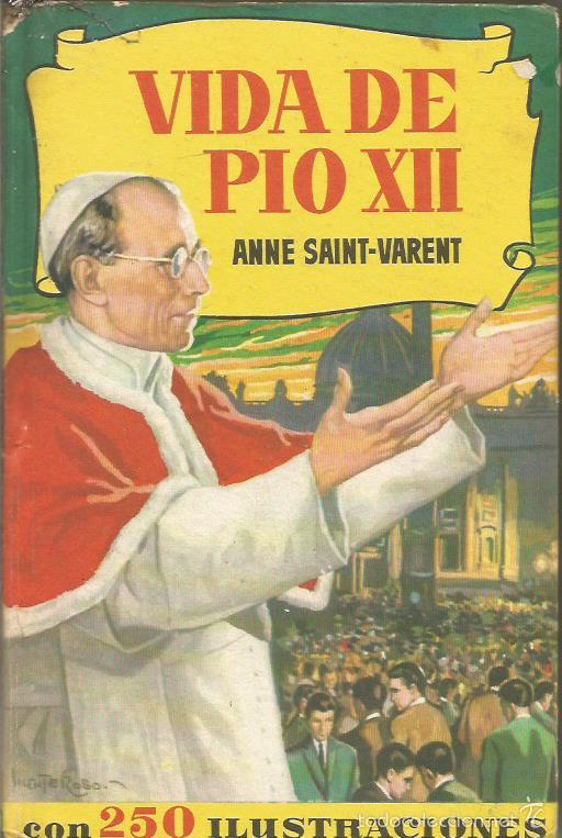 Libros: VIDA DE PIO XII - Saint-Varent,Anne - Foto 1