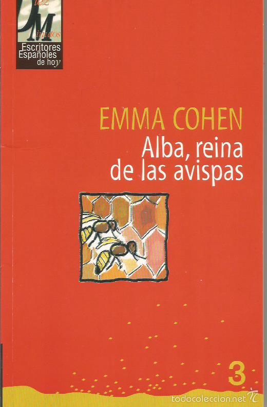 Libros: ALBA REINA DE LAS AVISPAS - Cohen,Emma - Foto 1