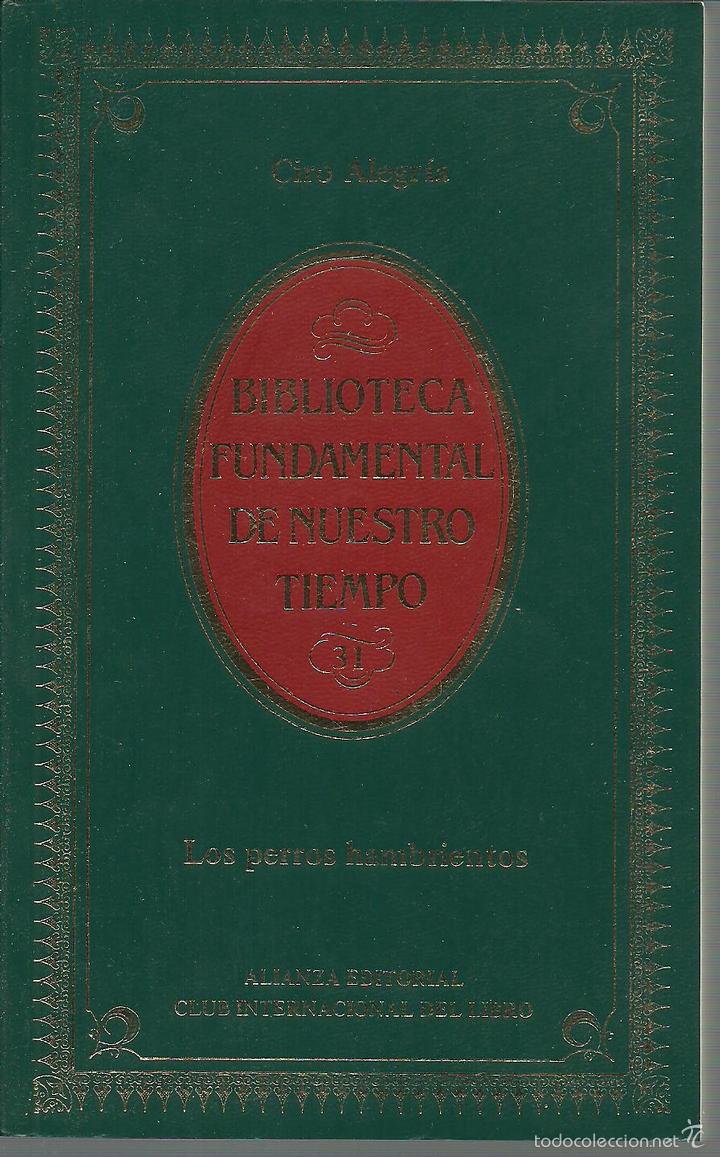 Libros: LOS PERROS HAMBRIENTOS - CIRO ALEGRIA - Foto 1