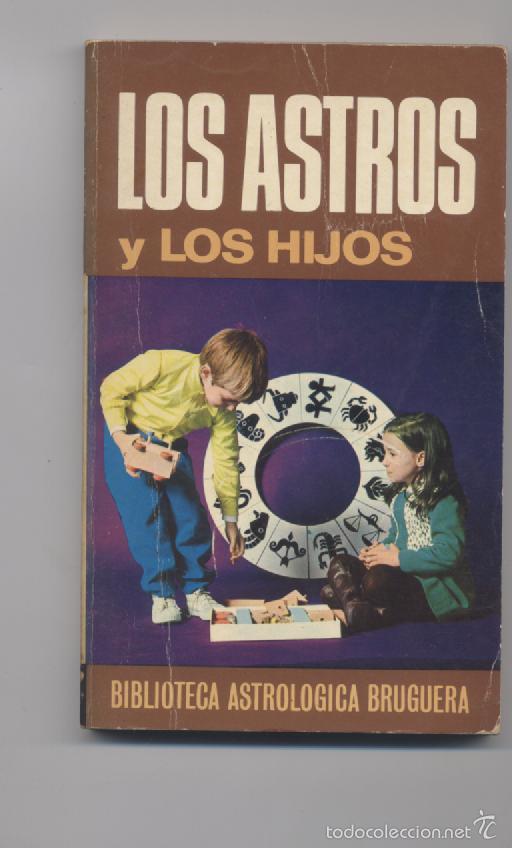 Libros: LOS ASTROS Y LOS HIJOS - Foto 1