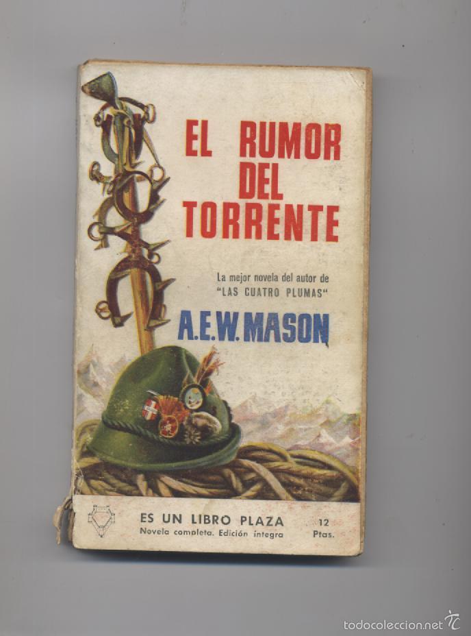 Libros: EL RUMOR DEL TORRENTE- A.E.W.MASON - Foto 1