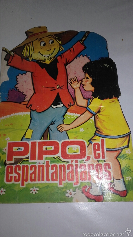 Libros: CUENTO TROQUELADO PIPO EL ESPANTA PAJAROS