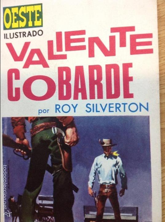 Libros: Valiente cobarde - ROY SILVERTON - N&ordm; 6 - OESTE ILUSTRADO - Foto 1