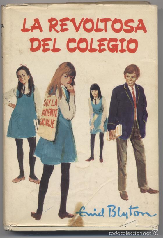 Libros: LA REVOLTOSA DEL COLEGIO-ENID BLYTON - Foto 1