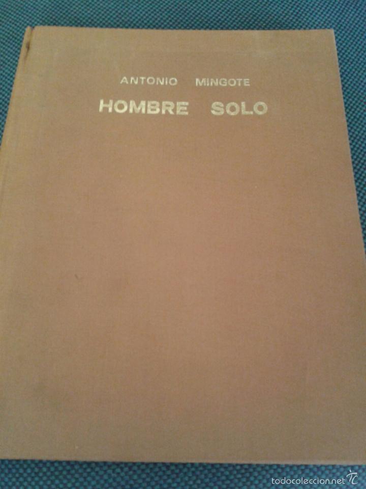 Libros: HOMBRE SOLO. ANTONIO MINGOTE - Foto 1