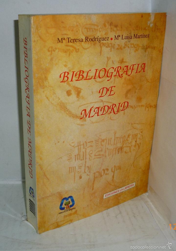 Libri di seconda mano: BIBLIOGRAFIA DE MADRID - Rodriguez, M&ordf; Teresa / Martinez, M&ordf; Luisa