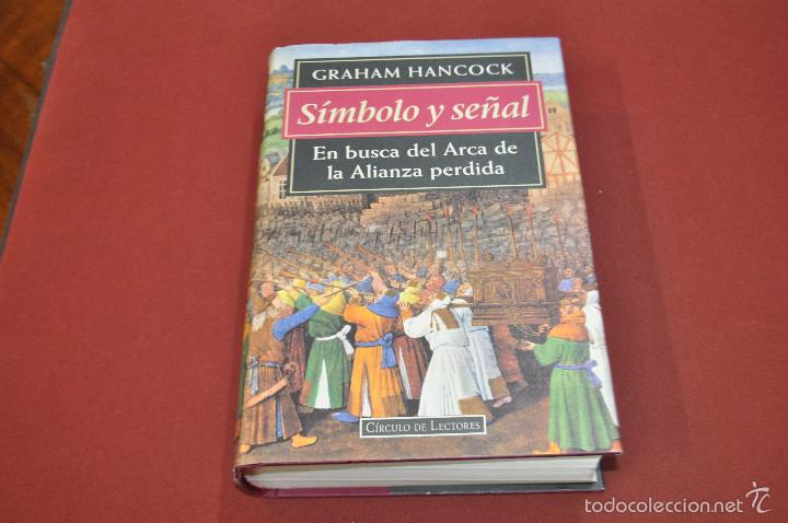 Libros: S&iacute;mbolo y se&ntilde;al en busca del arca de la alianza perdida - Graham Hancock - EA2 - Foto 1