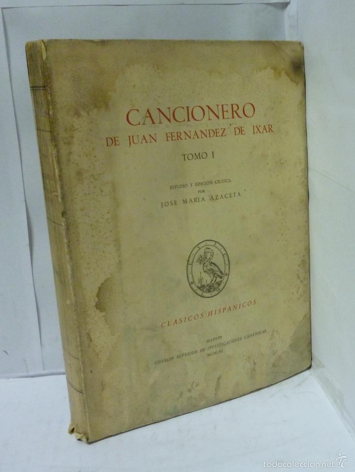 B&uuml;cher: CANCIONERO ( TOMO I ) &rdquo; Estudio y edicion critica por J. M&ordf; Azaceta. - Fernandez de Ixar, Juan