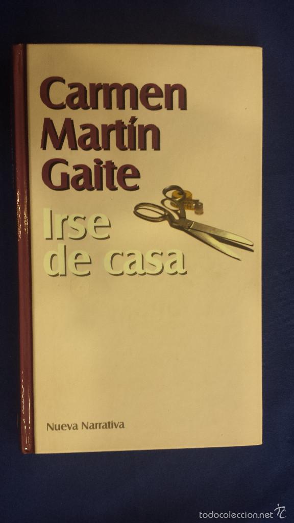 Libros: IRSE DE CASA - CARMEN MARTIN GAITE - Foto 1