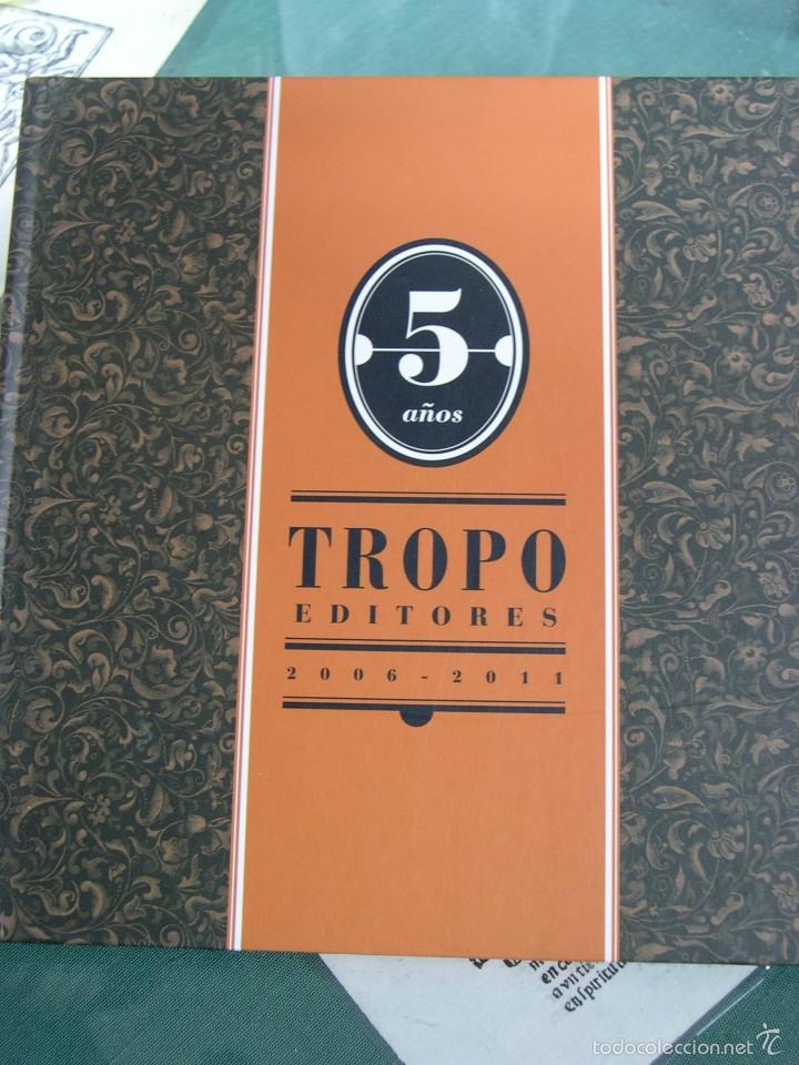 Libros: CINCO ( 5 ) A&Ntilde;OS. TROPO EDITORES - 2006 / 2011 - VV. AA. - Foto 1