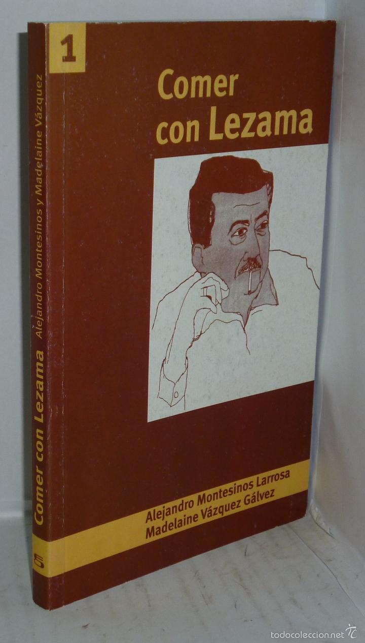 Libri di seconda mano: COMER CON LEZAMA - Montesinos Larrosa, Alejandro/ Vazquez Galvez, Madelaine.