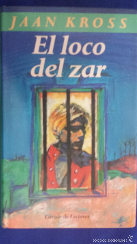 Libros: EL LOCO DEL ZAR - JAAN KROSS - C&Iacute;RCULO - Foto 1