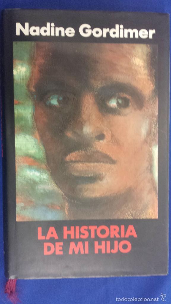 Libros: LA HISTORIA DE MI HIJO - NADINE GORDIMER - C&Iacute;RCULO - Foto 1