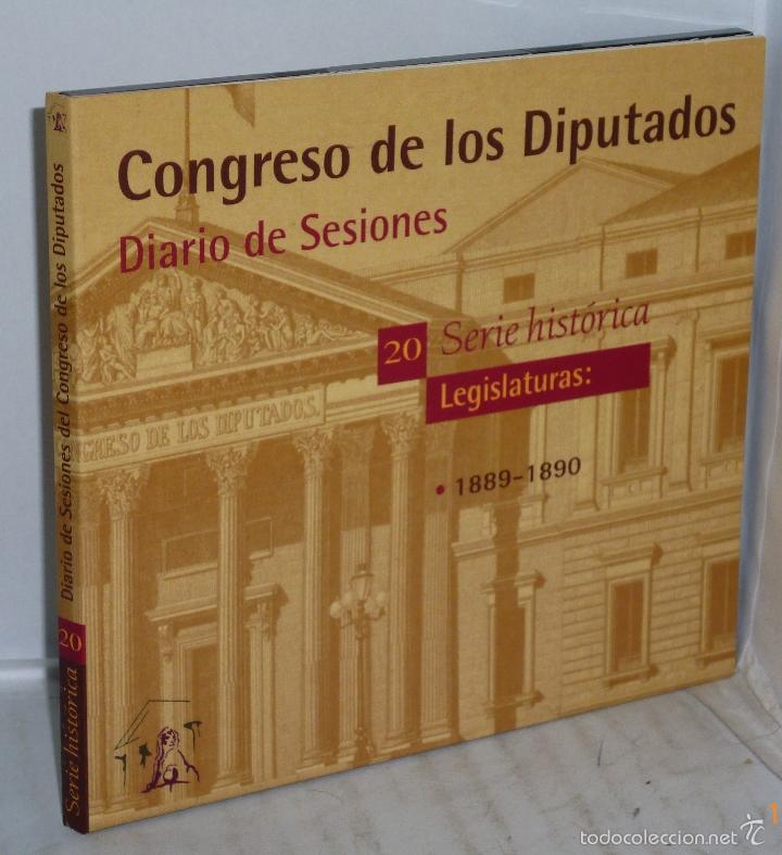 B&uuml;cher: CONGRESO DE LOS DIPUTADOS. DIARIO DE SESIONES / SERIE HISTORICA: LEGISLATURAS: 1889 - 1890. (Volumen