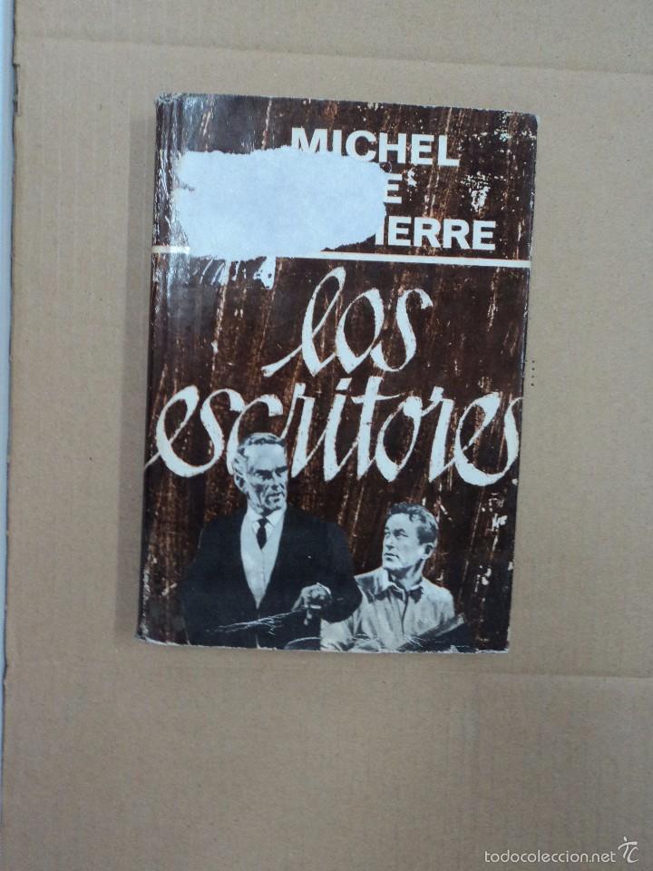 Libros: Los escritores - Michel de Saint Pierre - Foto 1