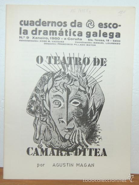 Libros: CUADERNOS DA ESCOLA DRAM&Aacute;TICA GALEGA, N.&ordm; 9, Xaneiro, 1980: O TEATRO DE CAMARA DITTEA - AGUST&Iacute;N MAG