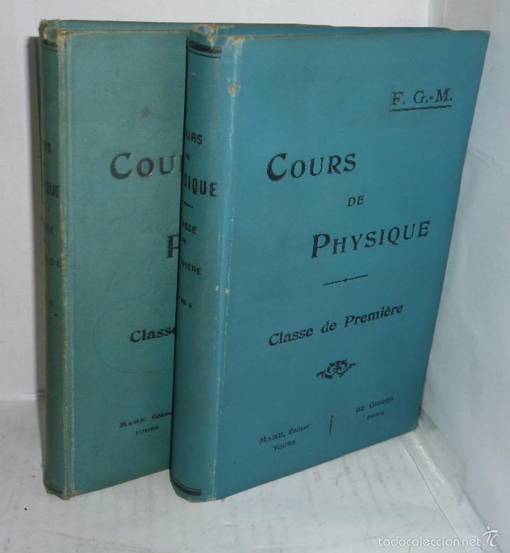 Libros: COURS DE PHYSIQUE 2 TOMOS - F. G.M. - Foto 1