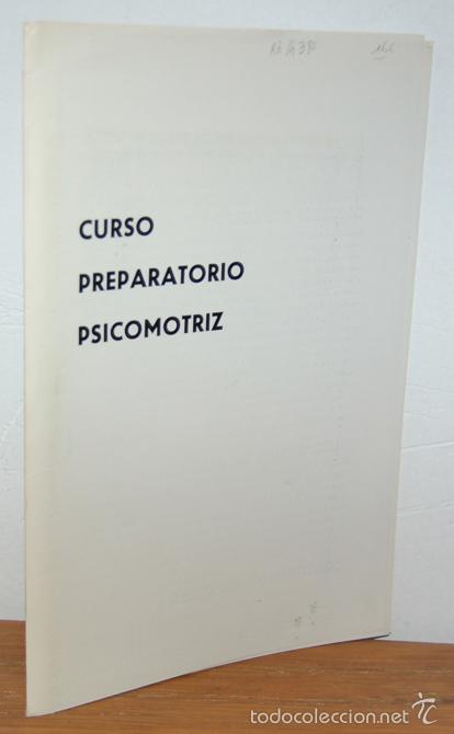 Libros: CURSO PREPARATORIO PSICOMOTRIZ: Determinantes valorativos para la aplicaci&oacute;n de un m&eacute;todo de adiestr