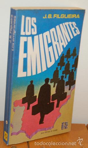 Libros: LOS EMIGRANTES - J.B. FILGUEIRA - Foto 1