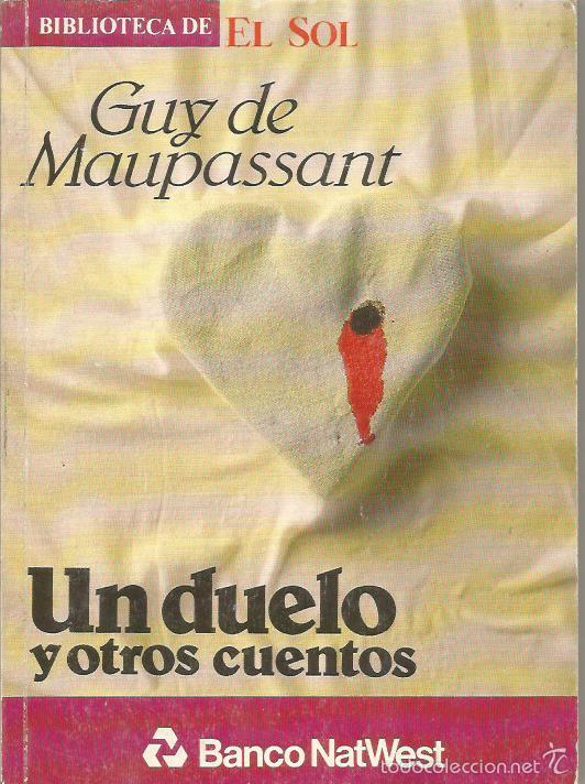 Libros: UN DUELO Y OTROS CUENTOS - De Maupassant,Guy - Foto 1