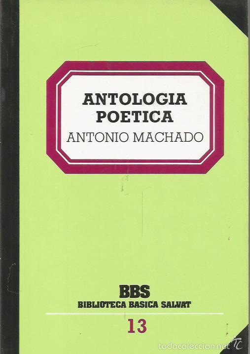 Libros: ANTOLOG&Iacute;A PO&Eacute;TICA - Machado,Antonio - Foto 1