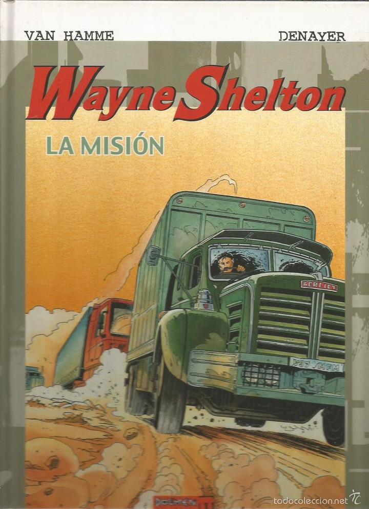 Libros: WAYNE SHELTON LA MISI&Oacute;N - Van Hamme/Denayer - Foto 1
