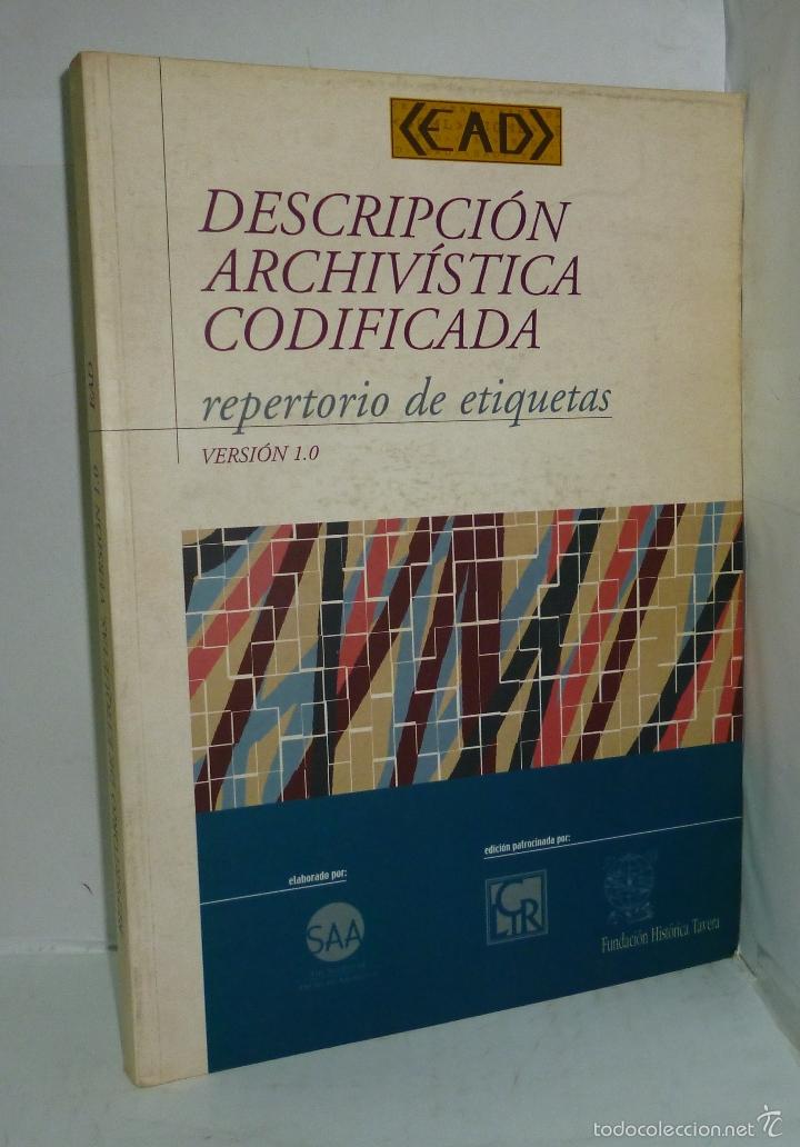 Libri di seconda mano: DESCRIPCION ARCHIVISTICA CODIFICADA. Repertorio de etiquetas. Versi&oacute;n 1.0