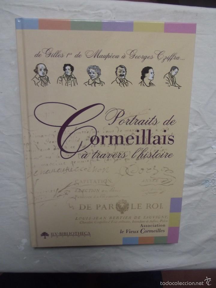 Libros: PORTRAITS DE CORMEILLAIS A TRAVERS L&acute;HISTORIE - Foto 1