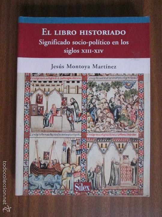 Libros: El libro historiado --- Jes&uacute;s Montoya - Foto 1