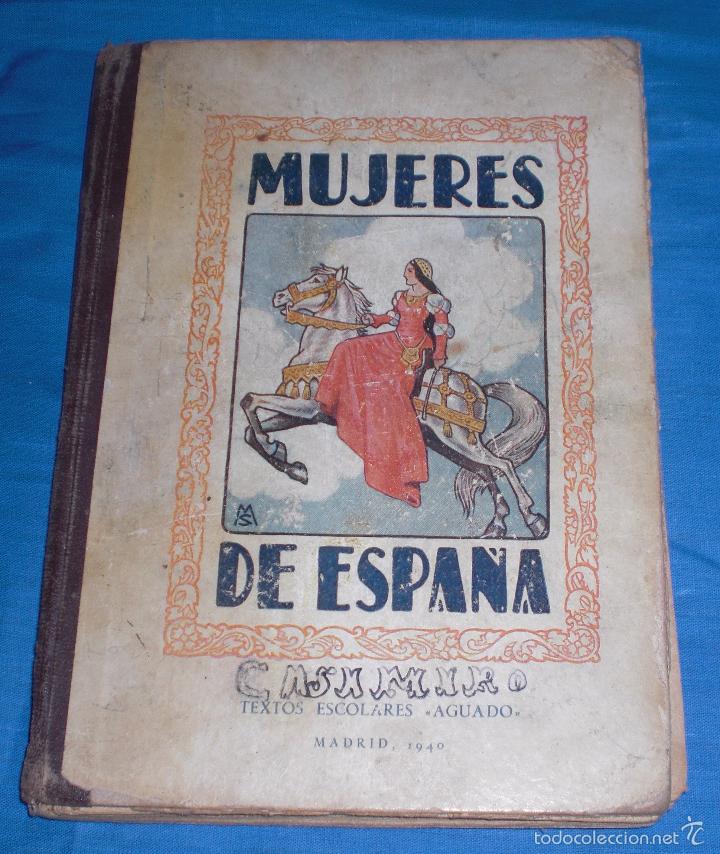 Libros: Libro Mujeres de Espa&ntilde;a 1940 - Foto 1