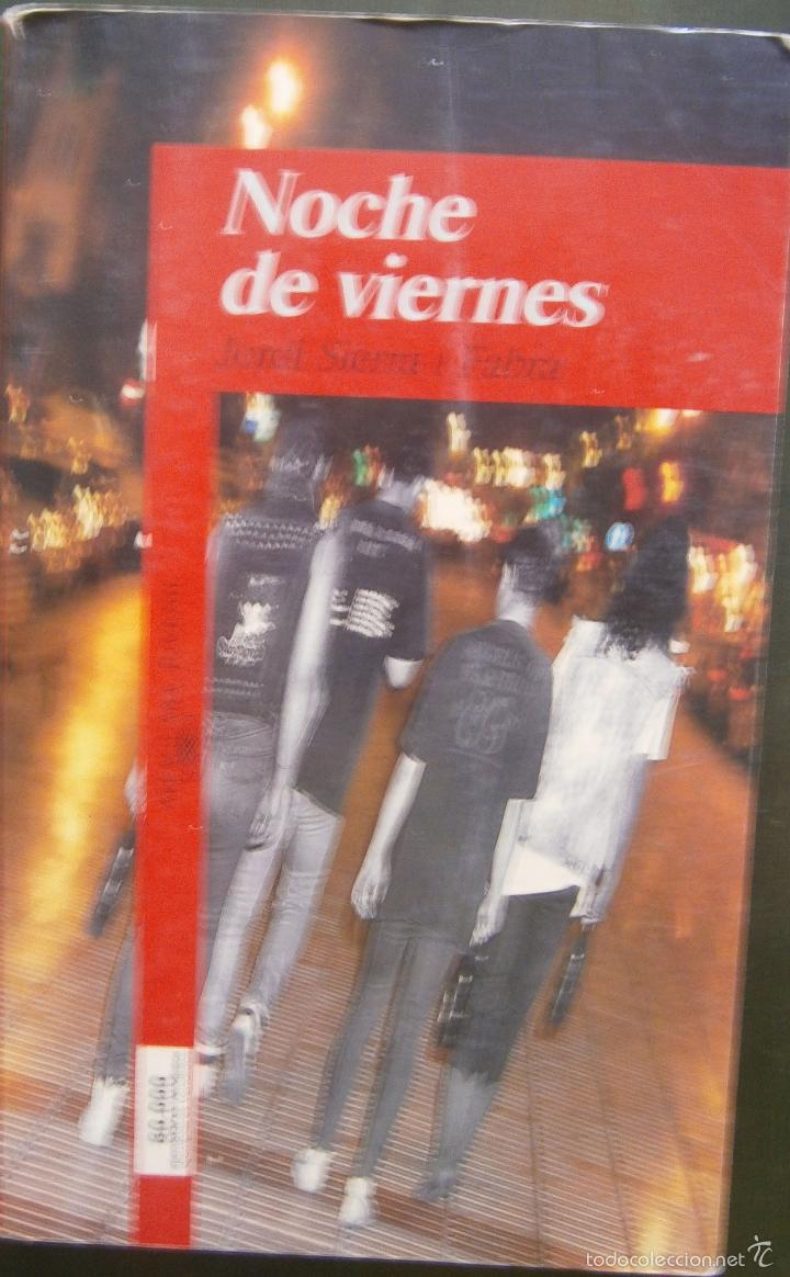 Libros: Noche de viernes - Jordi Sierra I Fabra - Foto 1