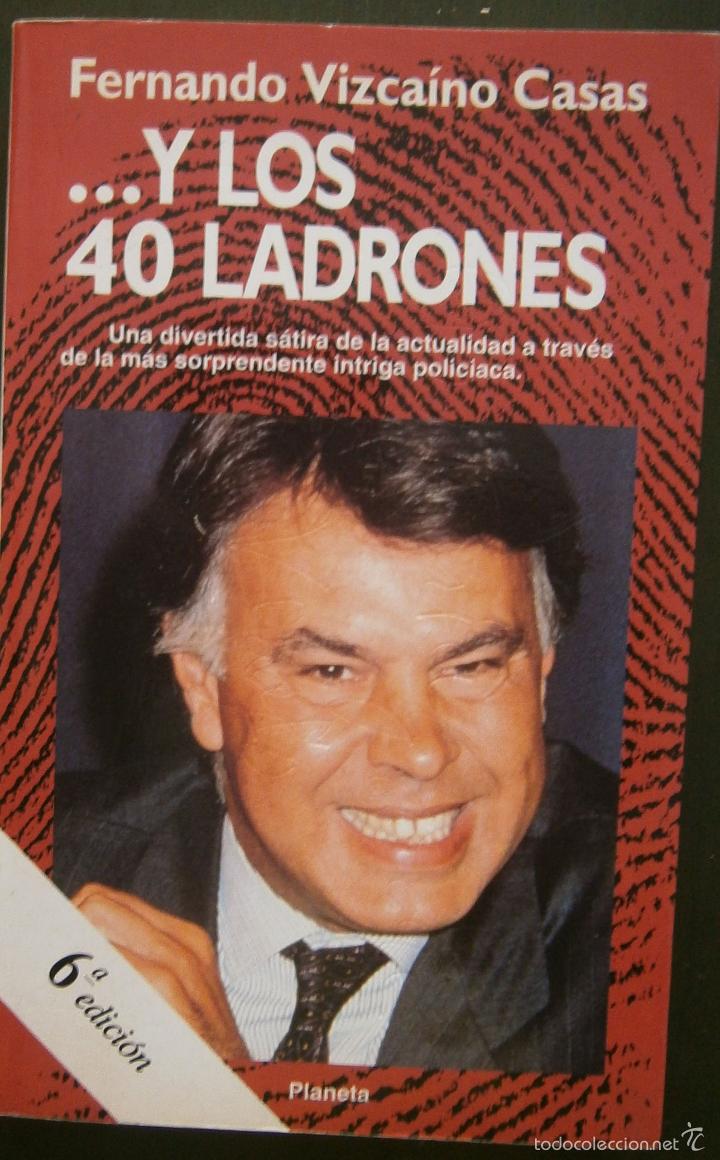 Libros: Y los 40 Ladrones -  Fernando Vizca&iacute;no Casas - Foto 1