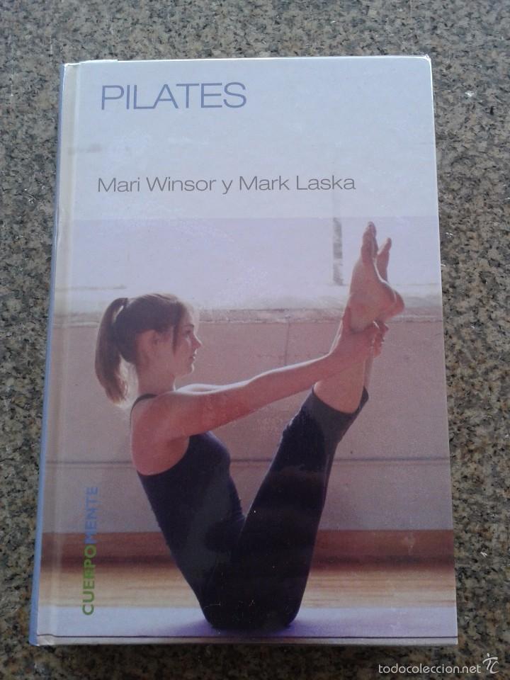 Libros: PILATES -- MARI WINSOR Y MARK LASKA -- RBA - 2006 -- - Foto 1