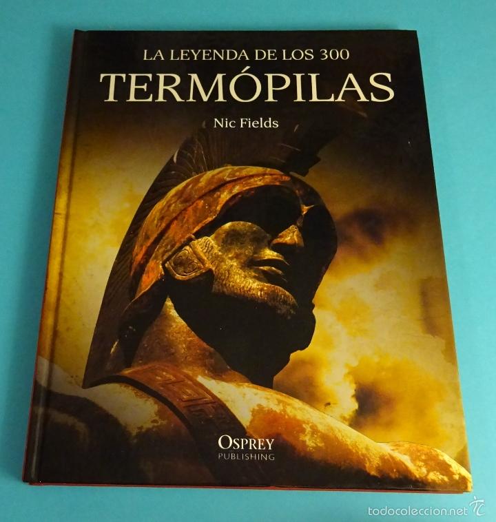 Libros: LA LEYENDA DE LOS 300 TERM&Oacute;PILAS. NIC FIELDS - Foto 1