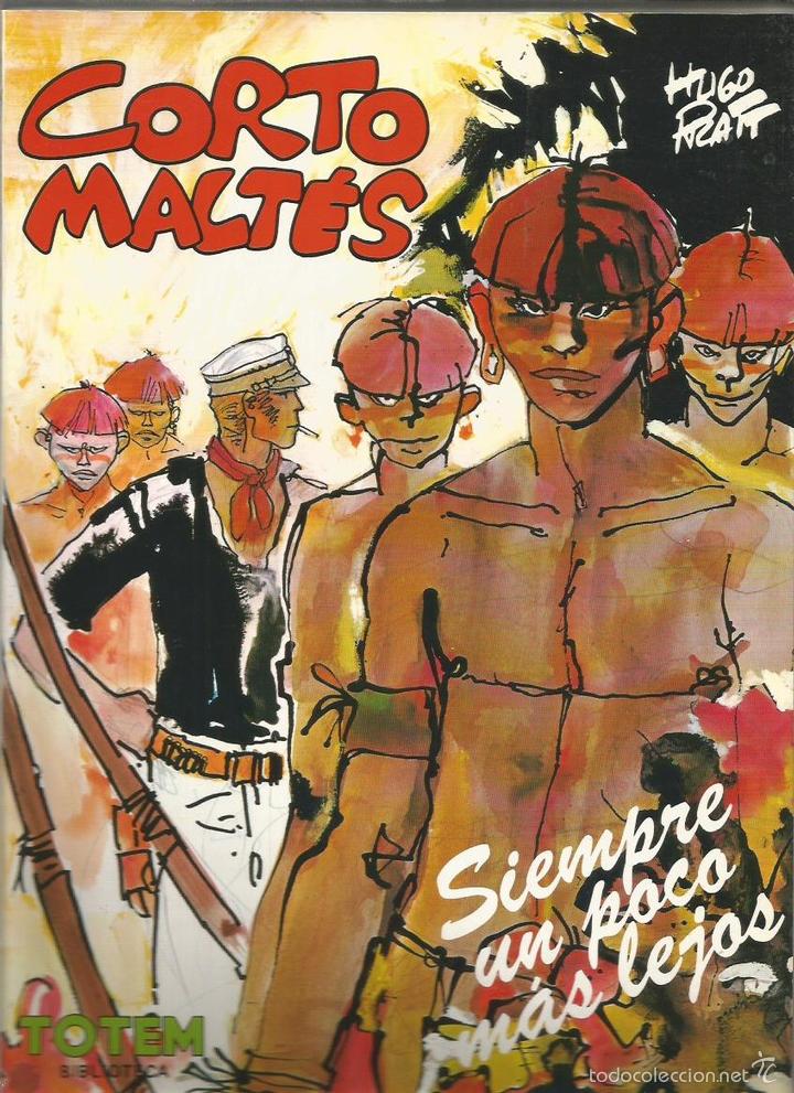 Libros: SIEMPRE UN POCO M&Aacute;S LEJOS - Pratt,Hugo - Foto 1
