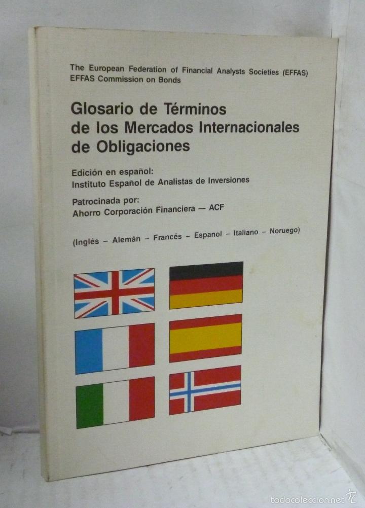 Livres: GLOSARIO DE TERMINOS DE LOS MERCADOS INTERNACIONALES DE OBLIGACIONES. - V.V.A.A.