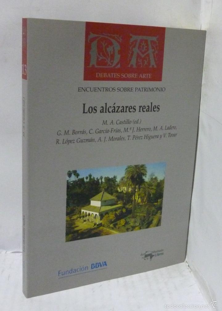 Livres: LOS ALCAZARES REALES - V.V.A.A.