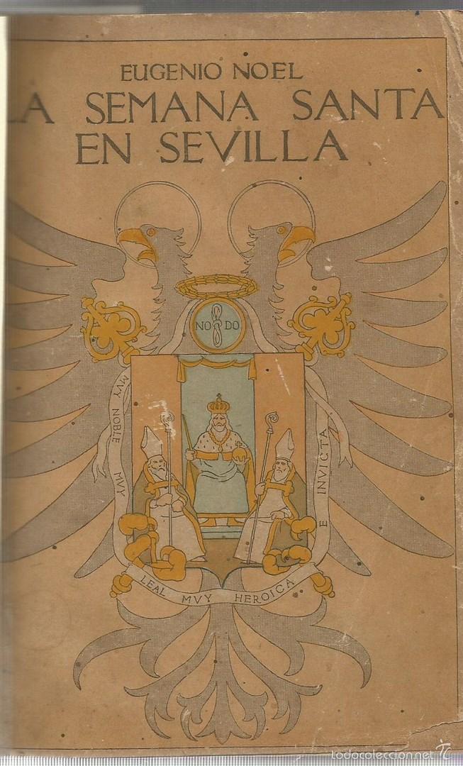 Libros: La Semana Santa en Sevilla - NOEL, EUGENIO - Foto 1