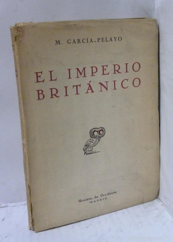Libros: EL IMPERIO BRITANICO - Garcia - Pelayo, M - Foto 1