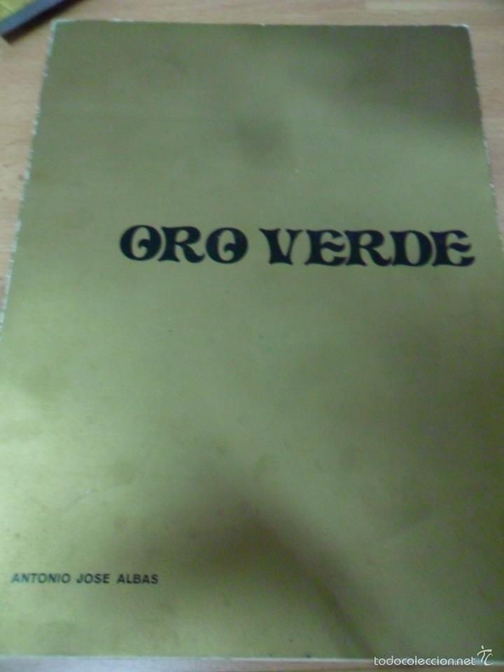 Libros: ORO VERDE - ALBAS, ANTONIO JOS&Eacute; - Foto 1