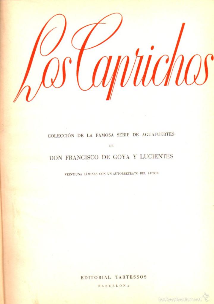 Libros: GOYA : LOS CAPRICHOS (TARTESSOS, c. 1940) - Foto 1