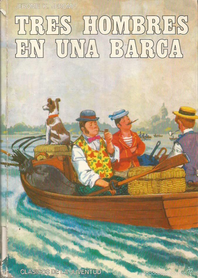 Libros: TRES HOMBRES EN UNA BARCA - Jerome,Jerome K. - Foto 1