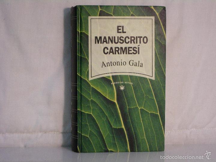 Libros: EL MANUSCRITO CARMES&Iacute; *** ANTONIO GALA *** - Foto 1