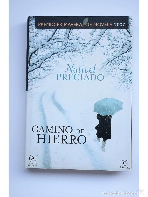 Libros: Camino de hierro - PRECIADO, Nativel - Foto 1