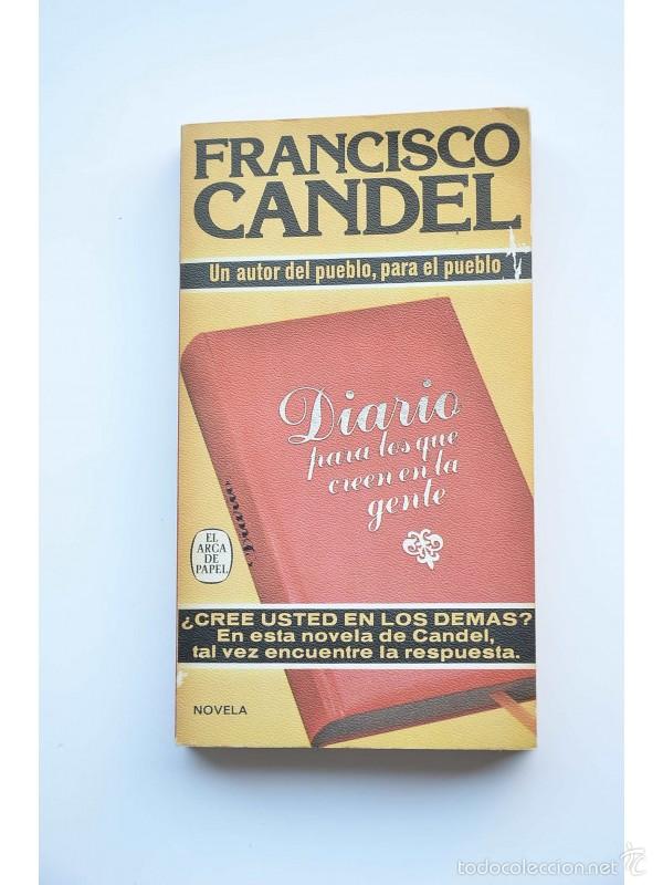 Libros: Diario para los que creen en la gente - CANDEL, Francisco - Foto 1