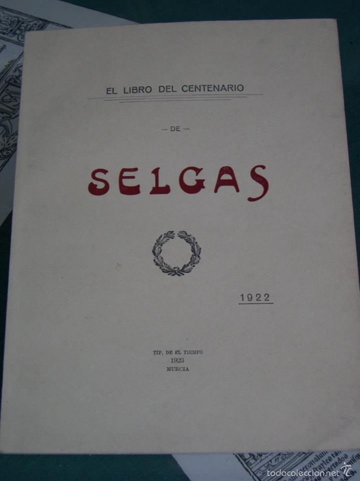 Libros: EL LIBRO DEL CENTENARIO DE SELGAS - 1922 - Foto 1
