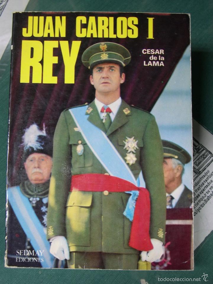 Libros: JUAN CARLOS I REY - Lama, Cesar de la - Foto 1