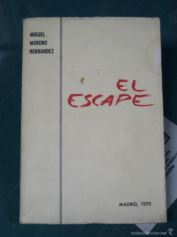 Libros: EL ESCAPE - Moreno Hernandez, Miguel - Foto 1